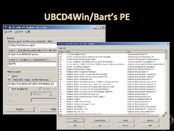UBCD 4 Win/Bart’s PE Irongeek. com 