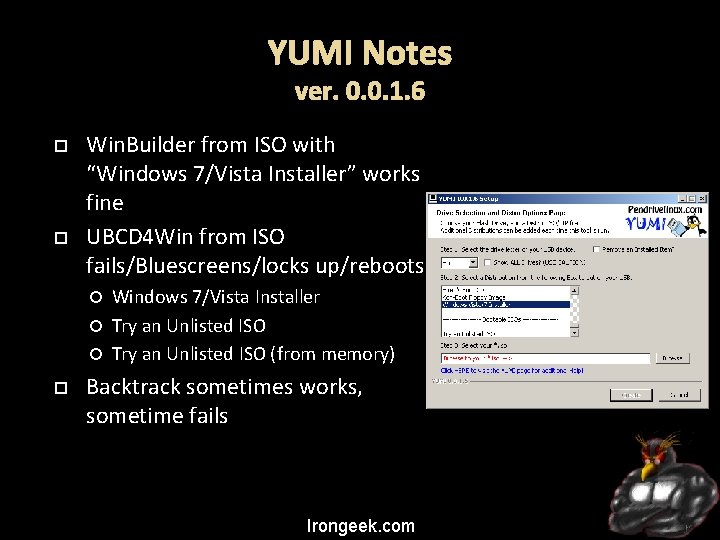 YUMI Notes ver. 0. 0. 1. 6 Win. Builder from ISO with “Windows 7/Vista