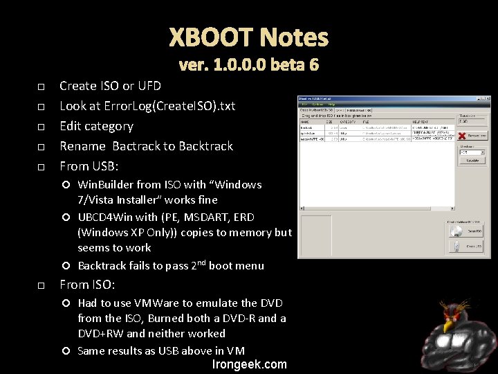 XBOOT Notes ver. 1. 0. 0. 0 beta 6 Create ISO or UFD Look