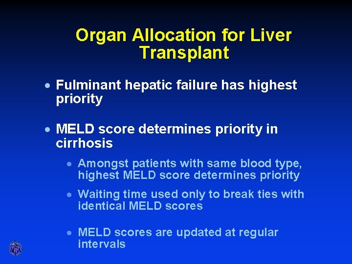 Organ Allocation for Liver Transplant · Fulminant hepatic failure has highest priority · MELD