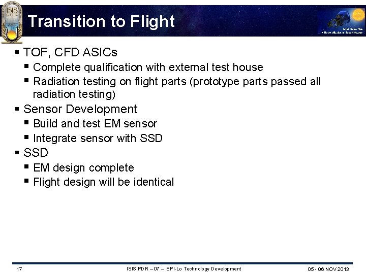 Transition to Flight Solar Probe Plus A NASA Mission to Touch the Sun §