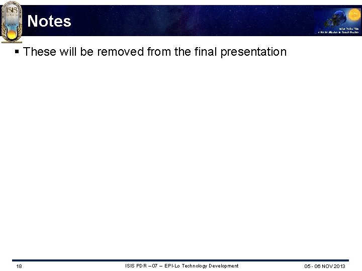 Notes Solar Probe Plus A NASA Mission to Touch the Sun § These will