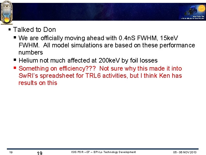 Solar Probe Plus A NASA Mission to Touch the Sun § Talked to Don