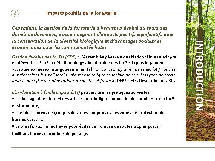 i Impacts positifs de la foresterie Gestion durable des forêts (GDF) : L’Assemblée générale