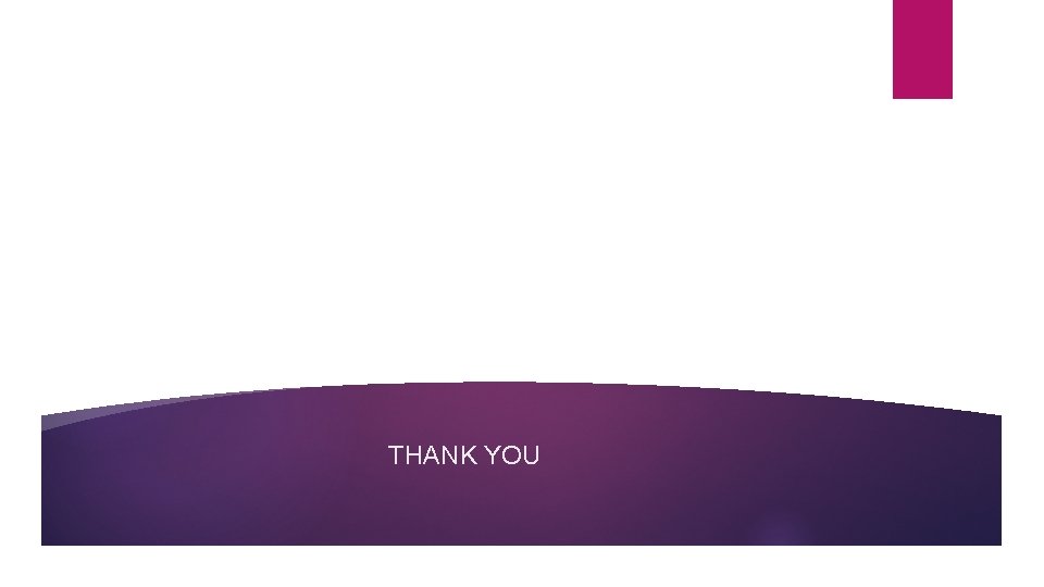 THANK YOU 