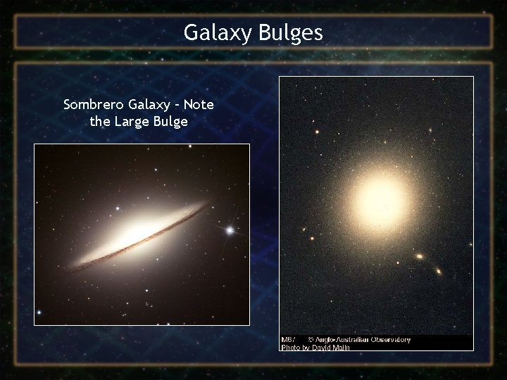 Galaxy Bulges Sombrero Galaxy – Note the Large Bulge 