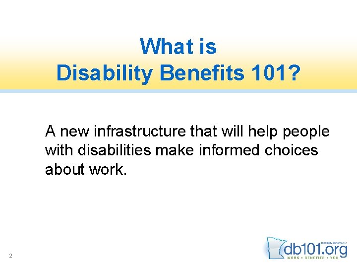 What is Disability Benefits 101? A new infrastructure that will help people with disabilities