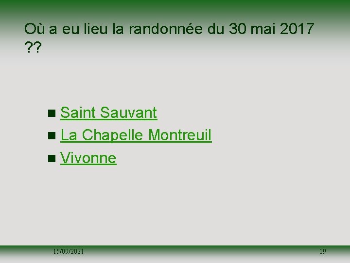 Où a eu lieu la randonnée du 30 mai 2017 ? ? n Saint