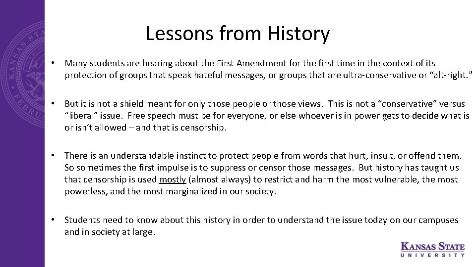 Lessons from History • Many students are hearing about the First Amendment for the