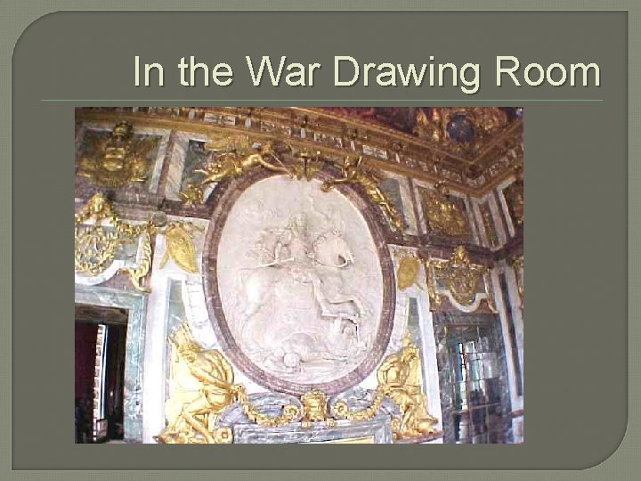 In the War Drawing Room 