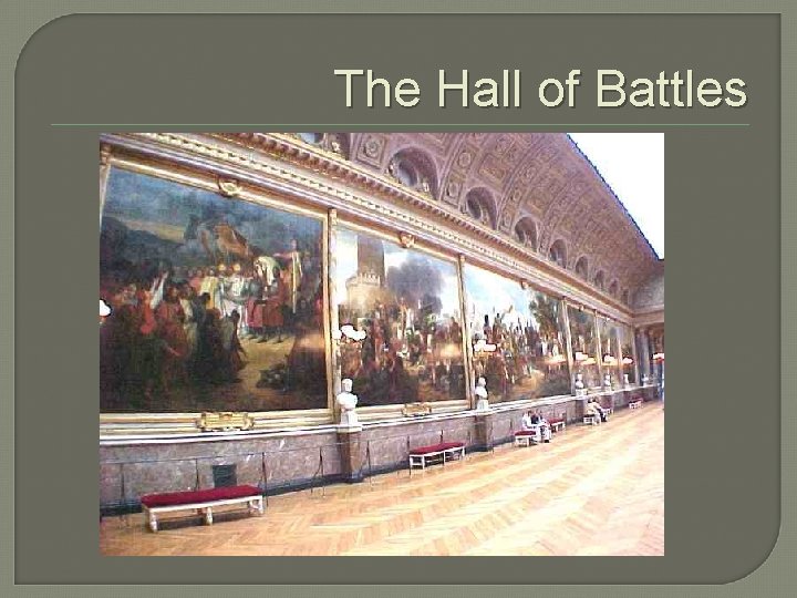 The Hall of Battles 