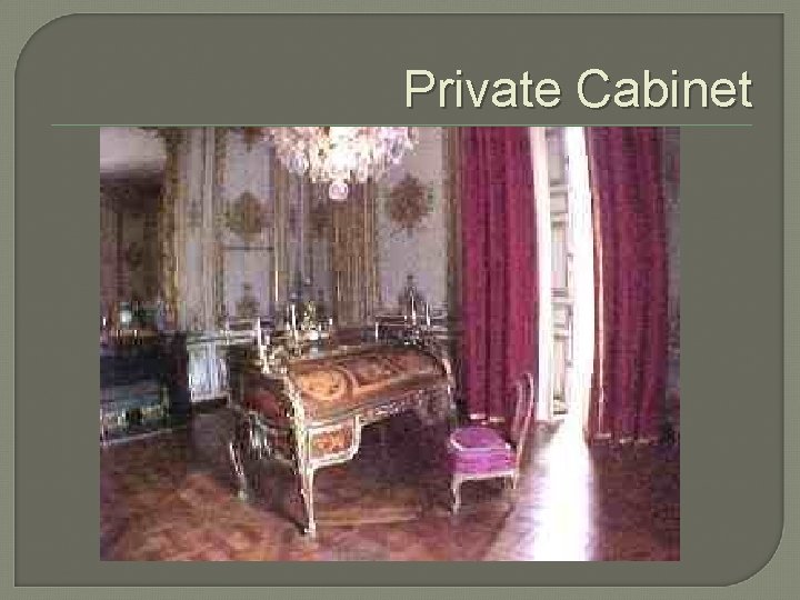 Private Cabinet 