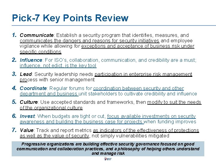 Pick-7 Key Points Review 1. Communicate: Establish a security program that identifies, measures, and