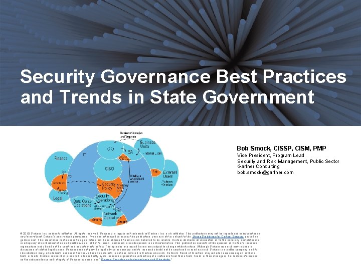 Security Governance Best Practices and Trends in State Government Bob Smock, CISSP, CISM, PMP