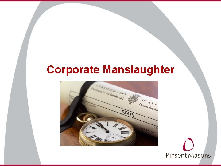 Corporate Manslaughter 