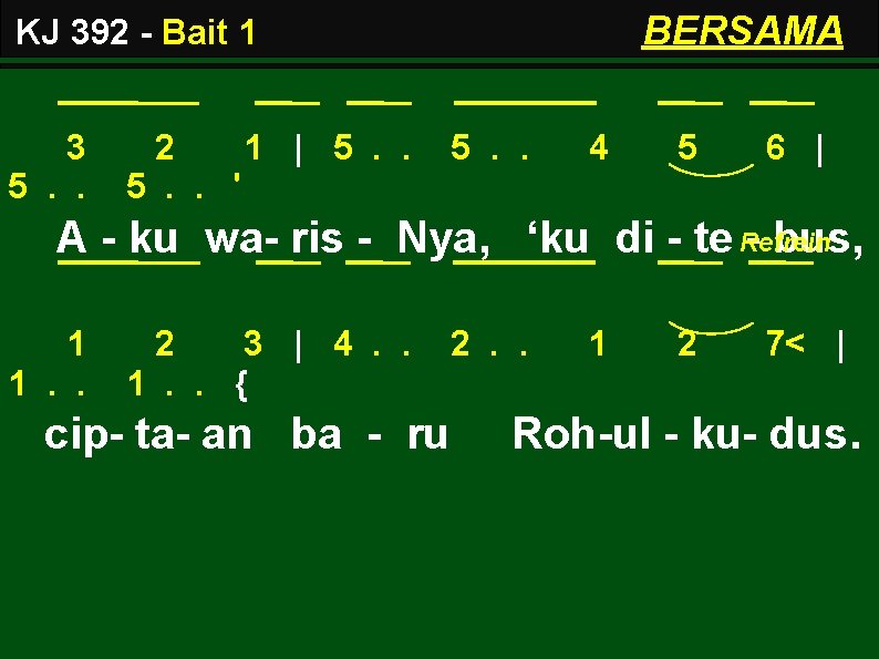 BERSAMA KJ 392 - Bait 1 3 5. . 2 1 | 5. .