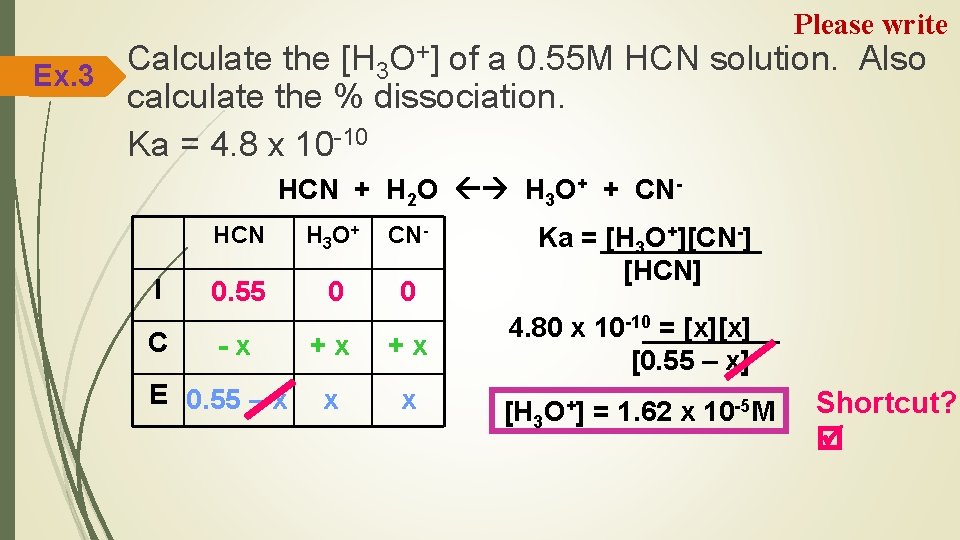 Please write +] of a 0. 55 M HCN solution. Also Calculate the [H