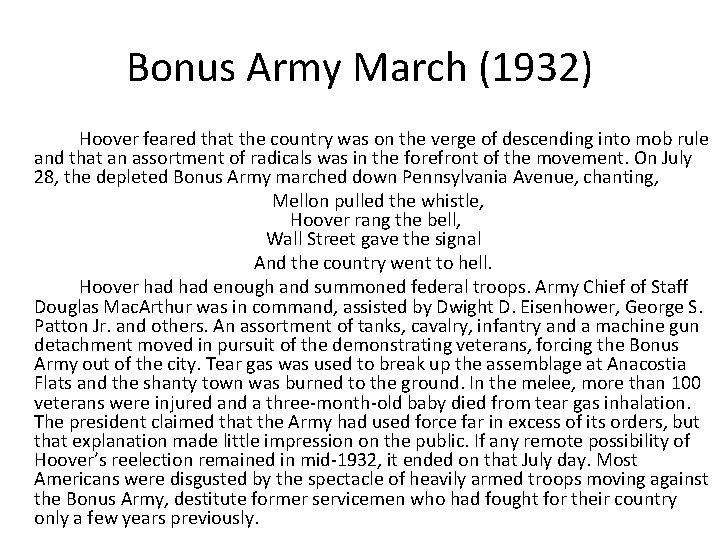 Bonus Army March (1932) Hoover feared that the country was on the verge of