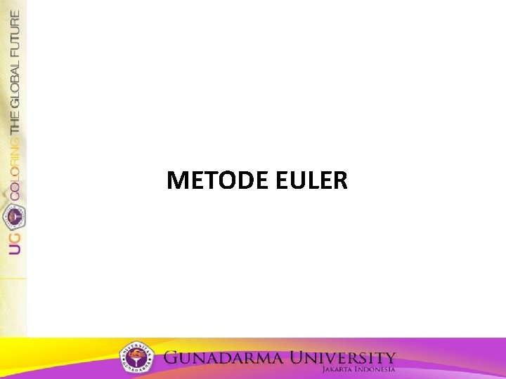 METODE EULER METODE EULER