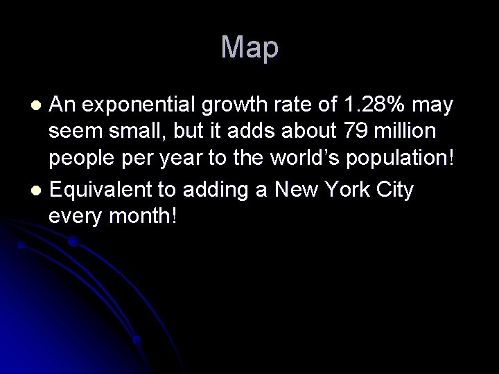 Map An exponential growth rate of 1. 28% may seem small, but it adds