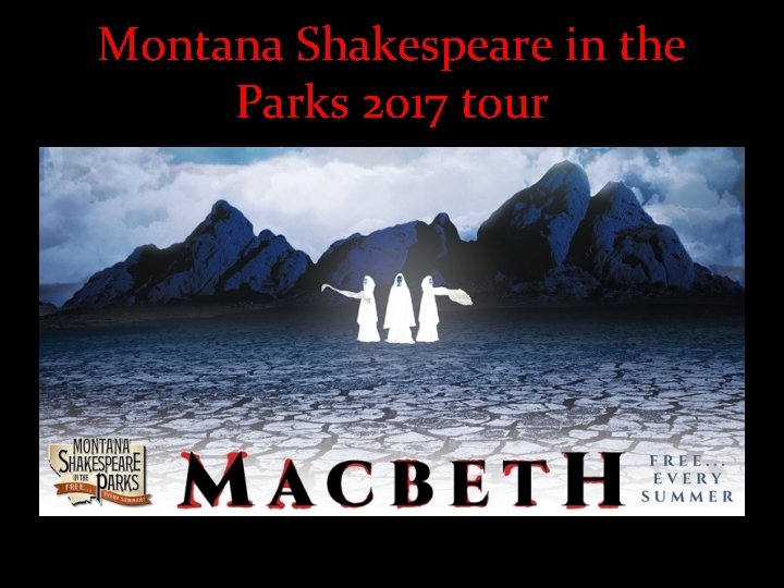 Montana Shakespeare in the Parks 2017 tour 