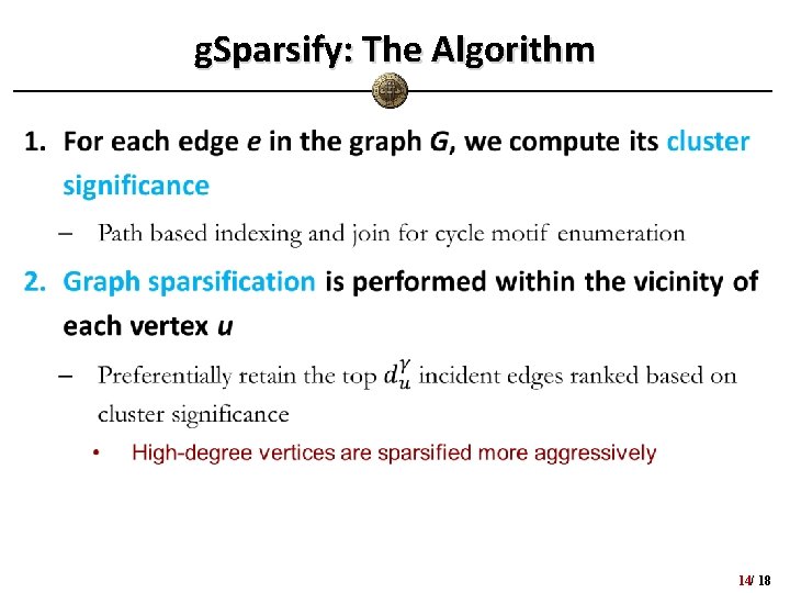 g. Sparsify: The Algorithm • 14/ 18 