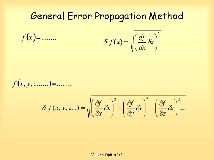 General Error Propagation Method Modern Optics Lab 