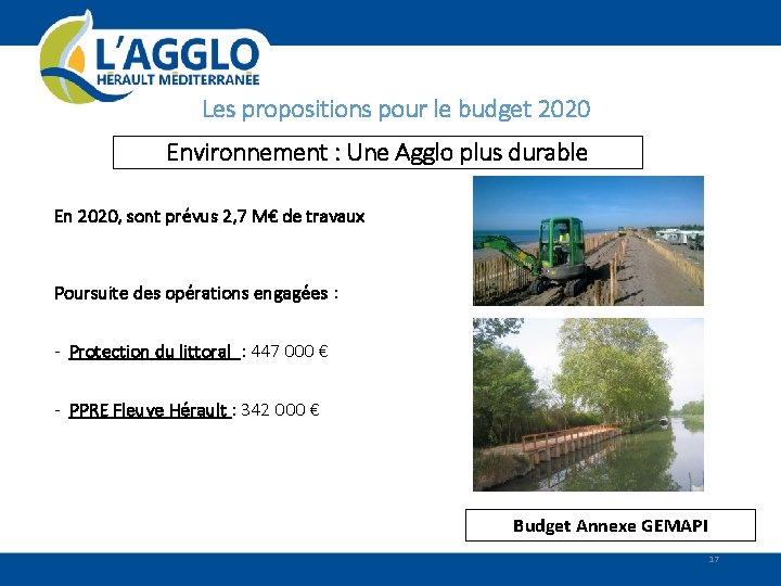 Les propositions pour le budget 2020 Environnement : Une Agglo plus durable En 2020,