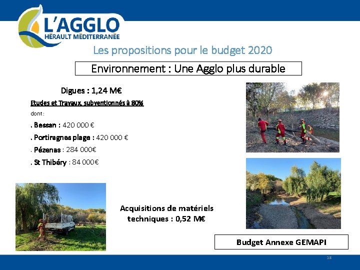 Les propositions pour le budget 2020 Environnement : Une Agglo plus durable Digues :