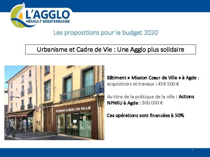 Les propositions pour le budget 2020 Urbanisme et Cadre de Vie : Une Agglo