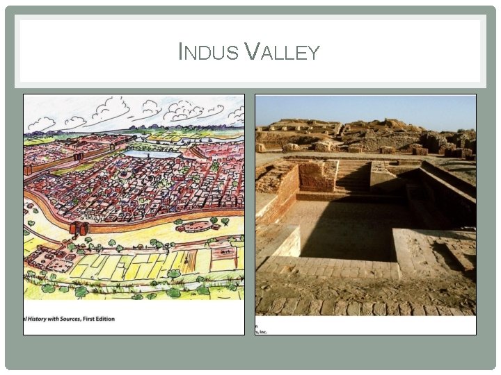 INDUS VALLEY 