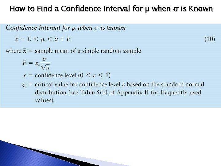 How to Find a Confidence Interval for µ when σ is Known 