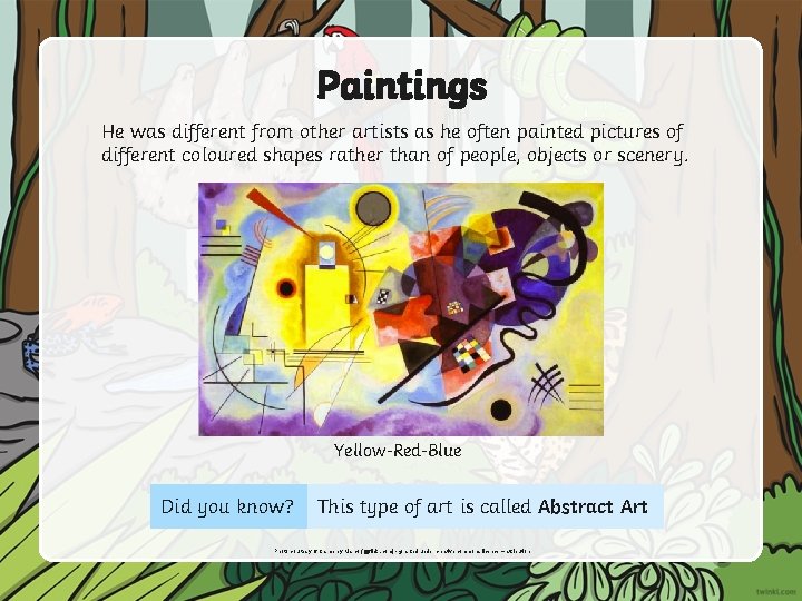 Paintings He was different from other artists as he often painted pictures of different