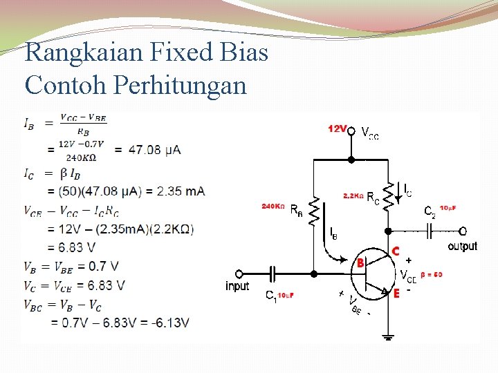 Rangkaian Fixed Bias Contoh Perhitungan 