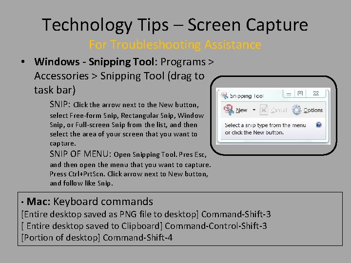 Technology Tips – Screen Capture For Troubleshooting Assistance • Windows - Snipping Tool: Programs