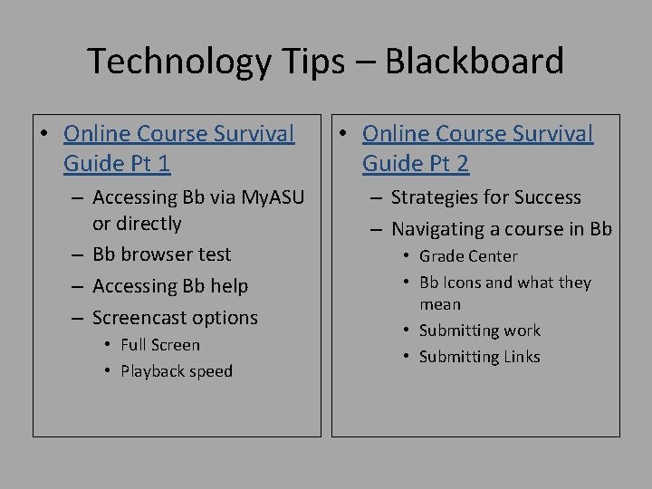 Technology Tips – Blackboard • Online Course Survival Guide Pt 1 – Accessing Bb