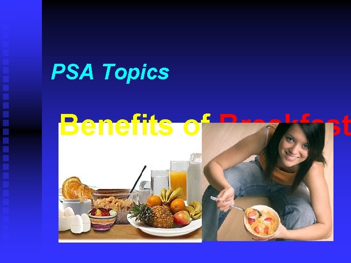 PSA Topics Benefits of Breakfast 