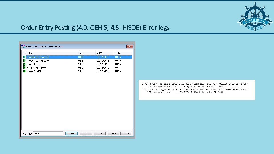 Order Entry Posting (4. 0: OEHIS; 4. 5: HISOE) Error logs 