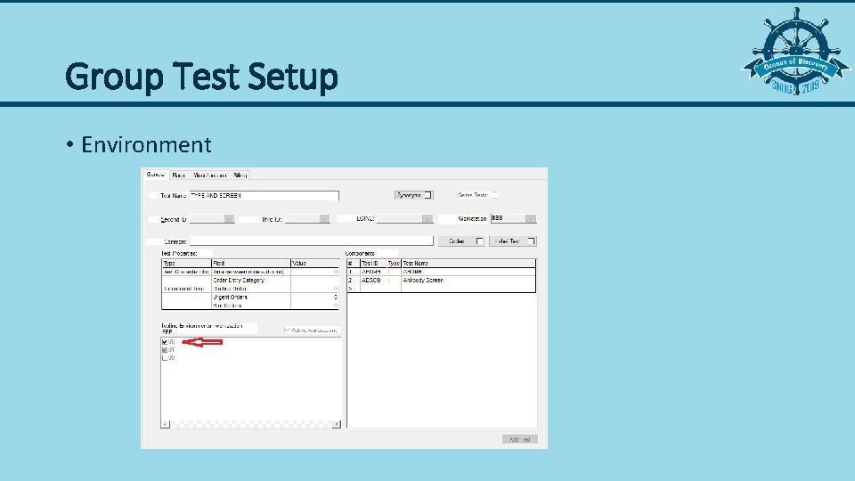 Group Test Setup • Environment 