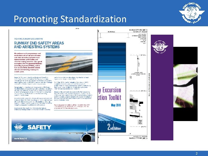 Promoting Standardization 2 