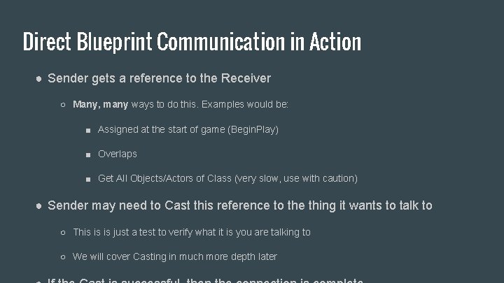 Direct Blueprint Communication in Action ● Sender gets a reference to the Receiver ○
