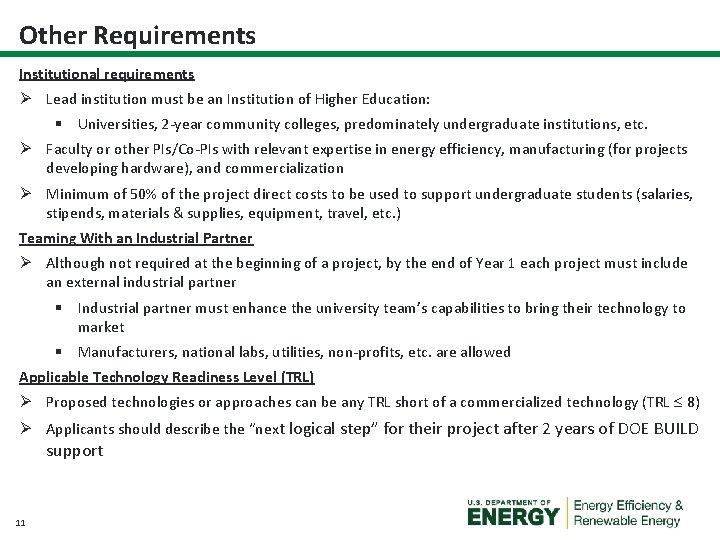 Other Requirements Institutional requirements Ø Lead institution must be an Institution of Higher Education: