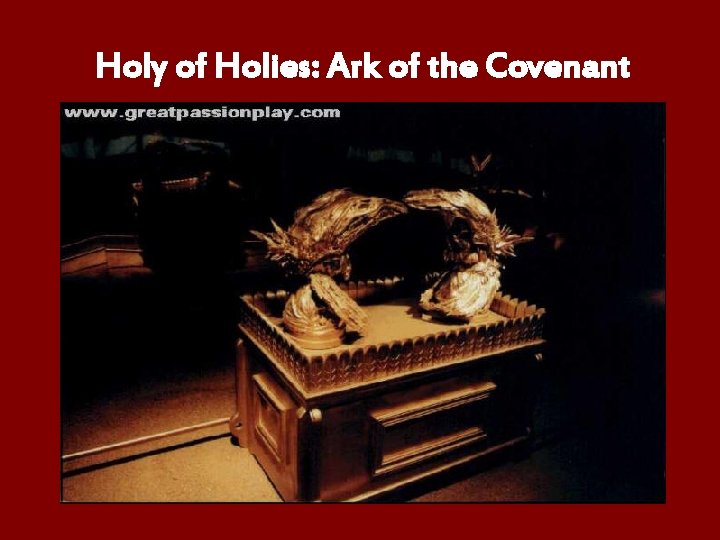 Holy of Holies: Ark of the Covenant 