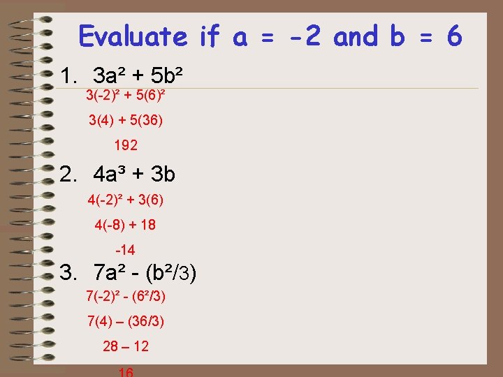 Evaluate if a = -2 and b = 6 1. 3 a² + 5