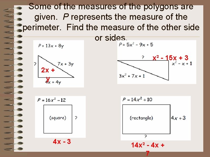 Some of the measures of the polygons are given. P represents the measure of