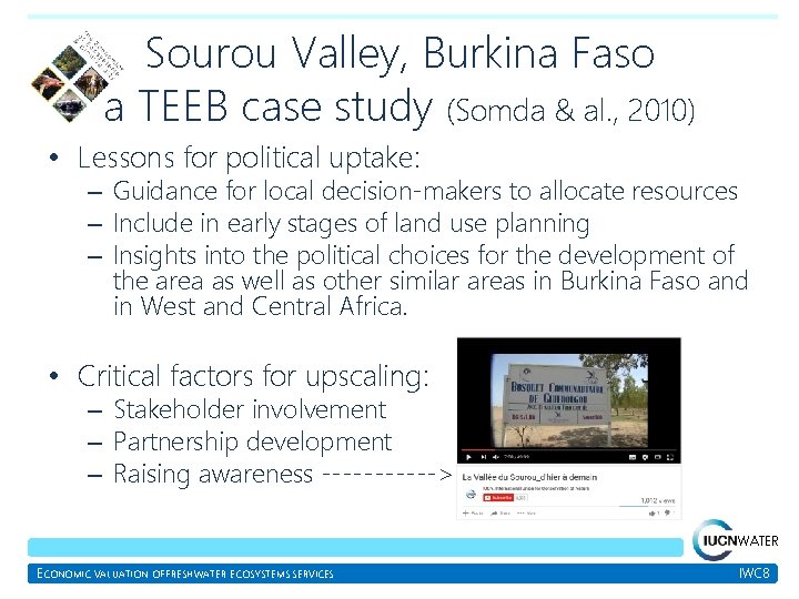 Sourou Valley, Burkina Faso a TEEB case study (Somda & al. , 2010) •