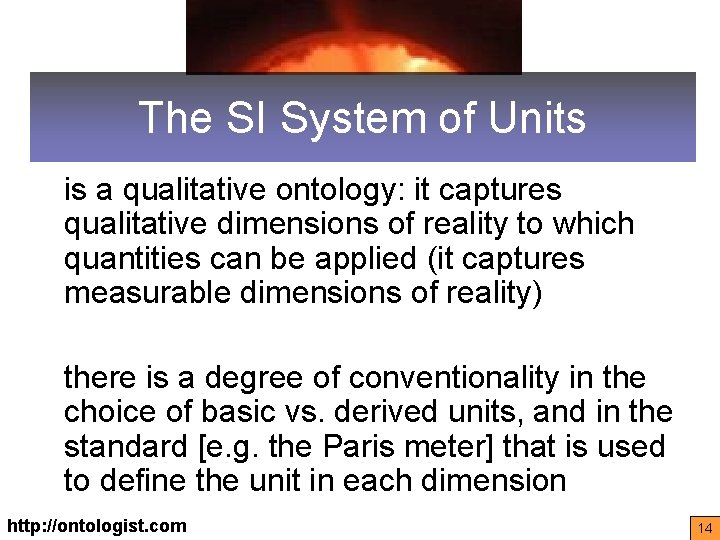 The SI System of Units is a qualitative ontology: it captures qualitative dimensions of