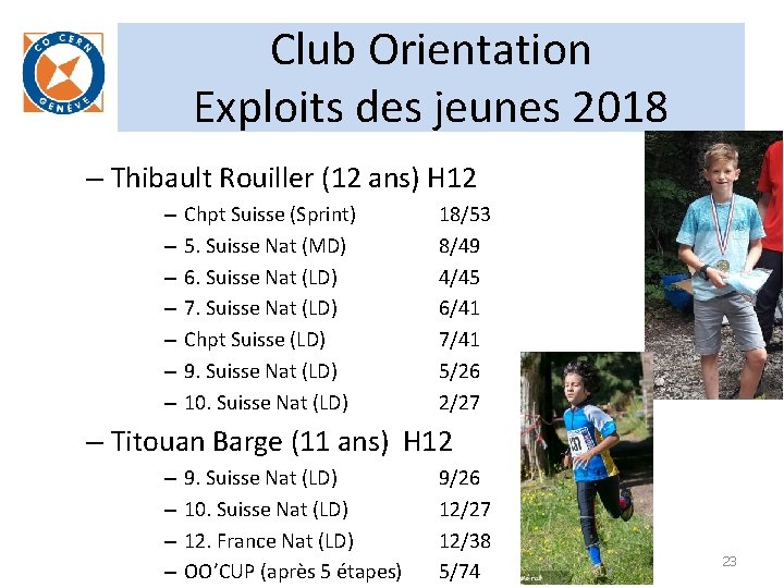 Club Orientation Exploits des jeunes 2018 – Thibault Rouiller (12 ans) H 12 –