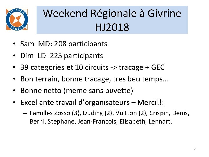 Weekend Régionale à Givrine HJ 2018 • • • Sam MD: 208 participants Dim