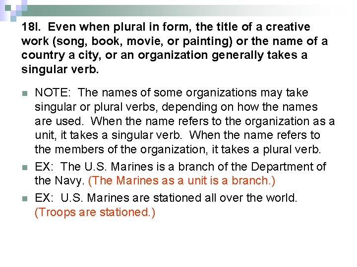 18 l. Even when plural in form, the title of a creative work (song,